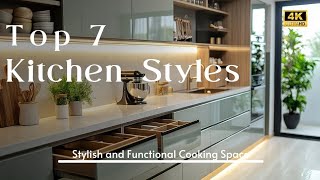 Top 7 Kitchen Design Styles You Need to Know Fresh Ideas for a Stylish and Functional Cooking Space [upl. by Nosinned733]