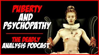 Excision Film Analysis Puberty and Psychopathy  The Deadly Analysis Podcast [upl. by Attemaj]