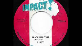 I ROY ♦ Black Man Time IMPACT 7quot c1973 [upl. by Zane]