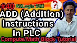 Add Addition Instructions In RSLogix 500  RSLogix 500 English Tutorial for Beginners  Automation [upl. by Seaver]