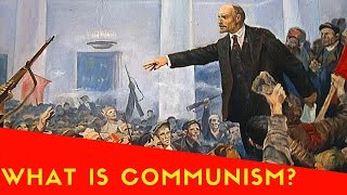 What is Communism [upl. by Hull]