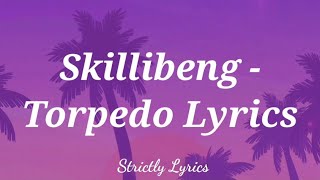 Skillibeng  Torpedo Lyrics [upl. by Acinok903]