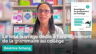 Le seul ouvrage dédié à l’enseignement de la grammaire au collège [upl. by Neibart]