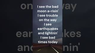 Bad Moon Rising  Creedence Clearwater Revival Lyrics [upl. by Hainahpez70]