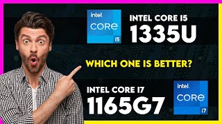 Intel Core i5 1335U vs Intel Core i7 1165G7 Comparison [upl. by Eelarac]