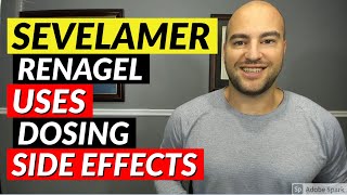 Sevelamer Renagel  Pharmacist Review  Uses Dosing Side Effects [upl. by Henig]