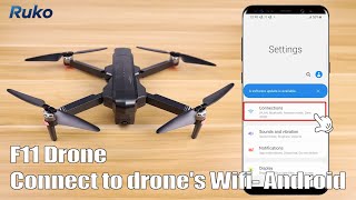 Ruko F11 Drone  Connect to drones WifiFor Android Phone [upl. by Ardnaxela]