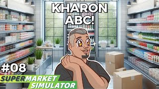 Kharon ABC 🛒 08  Supermarket Simulator [upl. by Gschu265]