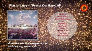 Placid Larry  Pretty On Harvard Album Trailer [upl. by Morgen]