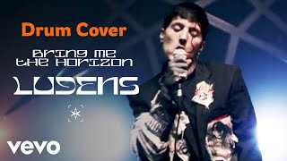 Bring Me The Horizon  Ludens Drum Cover  Drum Cover 6 [upl. by Sibilla716]