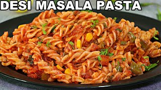 Desi Masala Pasta  Indian Style Pasta Recipe  Quick Masala Pasta Recipe [upl. by Eelrac389]