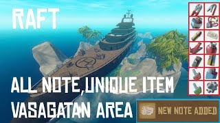 Raft All Note and Unique Item Locations at quotVasagatanquot Area  Chapter 1 [upl. by Hannavas]