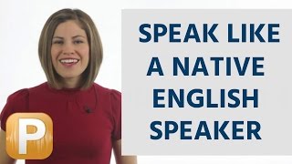 How To Speak American English Like a Native Speaker [upl. by Silenay588]