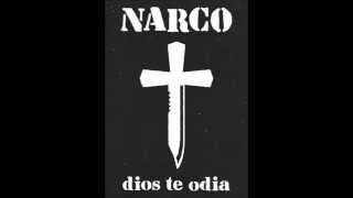 Narco  Dios te odia  2014 disco completo [upl. by Nylecsoj903]