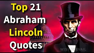 🌟Unlock Your Extraordinary Powers 💥 Abraham Lincolns 🔸 21 Quotes to Live By [upl. by Grubman]