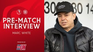 Prematch Interview with Marc White [upl. by Yttig]