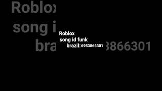 roblox funk brazil song id 2023 [upl. by Yorle792]