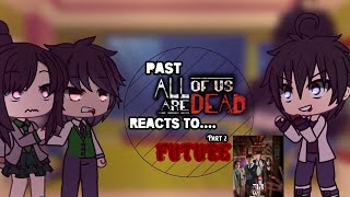 Past AOUAD React To Their Future Part 2《PRINCELEETV PH》 [upl. by Helfant]