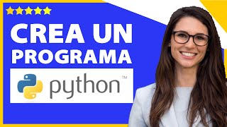 Cómo Crear Un Programa En Python 2024 Muy Fácil  Tu Primer Programa [upl. by Conti]