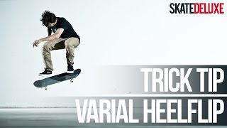 How to Varial Heelflip  Skateboard Trick Tip  skatedeluxe [upl. by Erlin]