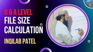 File Size Calculation for O Level Computer Science by Inqilab Patel [upl. by Dylana604]