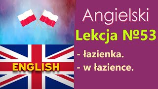 Język Angielski  №53 Łazienka W łązience Angielski dla Polaków Słowa tematyczne [upl. by Tsui]