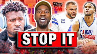 Asante Tell Dak Prescott amp Antonio Brown Stop The Cap  Bronny James [upl. by Sari]