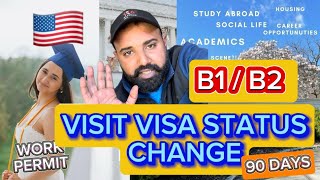 VISA STATUS CHANGE 🇺🇸  B1  B2 WORK PERMIT IN USA 🇺🇸 [upl. by Nnylatsyrk595]