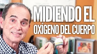 Episodio 1419 Midiendo El Oxígeno Del Cuerpo [upl. by Homovec]