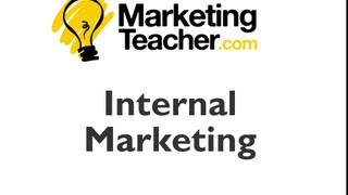 Internal Marketing [upl. by Ehcar]