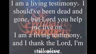 Living Testimony by the Williams Brothers [upl. by Macmullin]