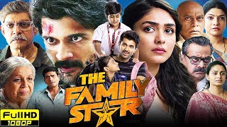 The Family Star Full Movie in Hindi  Vijay Deverakonda Mrunal Thakur Jagapathi Babu Review Facts [upl. by Nibaj]