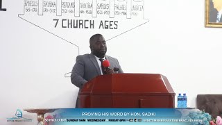 PROVING HIS WORD BY HON SADIKI WEDNESDAY SERVICE 06 NOVEMBER 2024 [upl. by Tippets588]