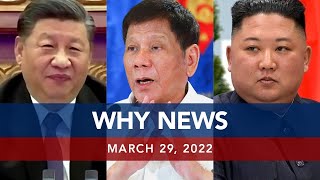 UNTV WHY NEWS  March 29 2022 [upl. by Naellij]