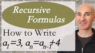 Recursive Formulas How to Write [upl. by Llirpa]