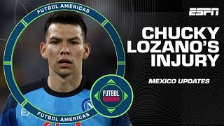 ‘This injury WONT help his stock’ How will Chucky Lozano’s injury impact Mexico  ESPN FC [upl. by Ila162]