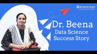 DrBeena Data Science Success Story  DataMites Data Science Courses [upl. by Marela]