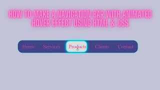 Make A Navigation Menu Bar With Animated Hover Effect Using HTML amp CSS [upl. by Esyle]