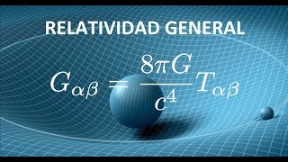 31  Curso Relatividad General Principio de Equivalencia [upl. by Iliram]