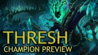 LoL Thresh Champion Preview [upl. by Ennyletak762]