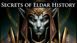 Journey through Eldar History l Warhammer 40k Lore [upl. by Enelram]