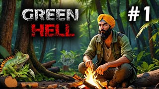 Lets Start the New Adventure  Green Hell Gameplay 1 [upl. by Oza]