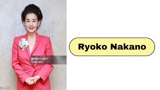 Ryoko Nakano Biography Age Weight Relationships [upl. by Bride]