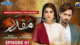 Muqaddar  New Drama  Coming Soon  Ft Teaser 1  Danish Taimoor  Hiba Bukhari  Atif reviews [upl. by Other]