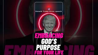 Embracing God’s Purpose For Your Life failforward donaltrump 2024 shorts motivation trump [upl. by Atteuqahs973]