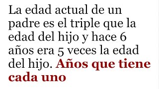 RAZONAMIENTO MATEMÁTICO Problema de edades padre e hijo Matemáticas Básicas [upl. by Norret]