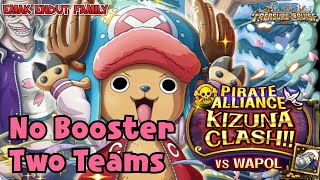 Kizuna Clash VS Wapol  No New Booster  Two Variant Team  trecru [upl. by Hanan]