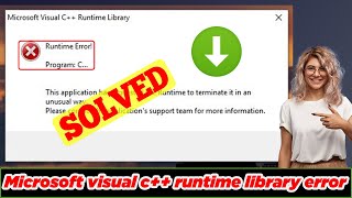 SOLVED Microsoft Visual C Runtime Library Error Fixed [upl. by Eilrahs]