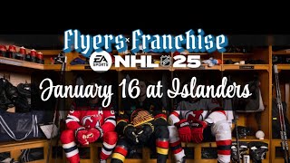 NHL 25 PS5 flyers franchise January 16 at Islanders [upl. by Marga]