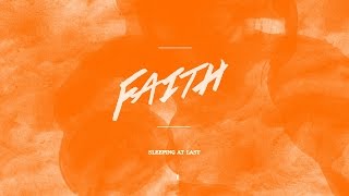 Sleeping At Last  Faith Lyric Video [upl. by Anica435]